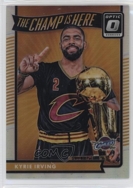 2016-17 Panini Donruss Optic The Champ is Here Holo Silver Prizm Kyrie Irving #3