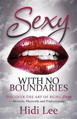 Lee - Sexy with No Boundaries   Discover the Art of Being Sexy Mentall - X555z