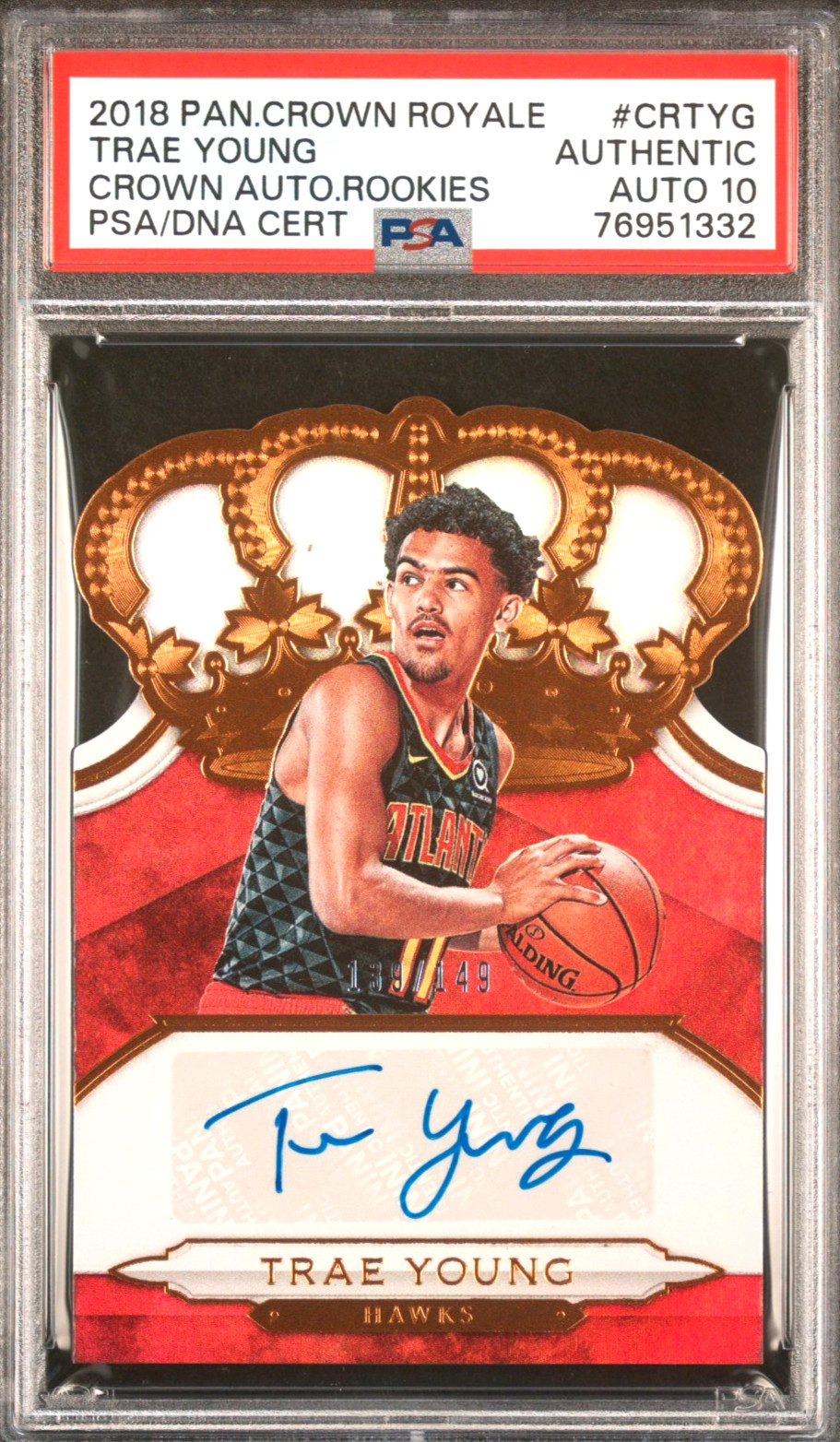 2018 CROWN ROYALE CROWN AUTOGRAPHS ROOKIES 139/149 #CRTYG TRAE YOUNG AUTO PSA 10