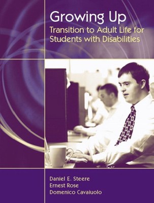 Growing Up : Transition to Adult Life for Students with Disabilit