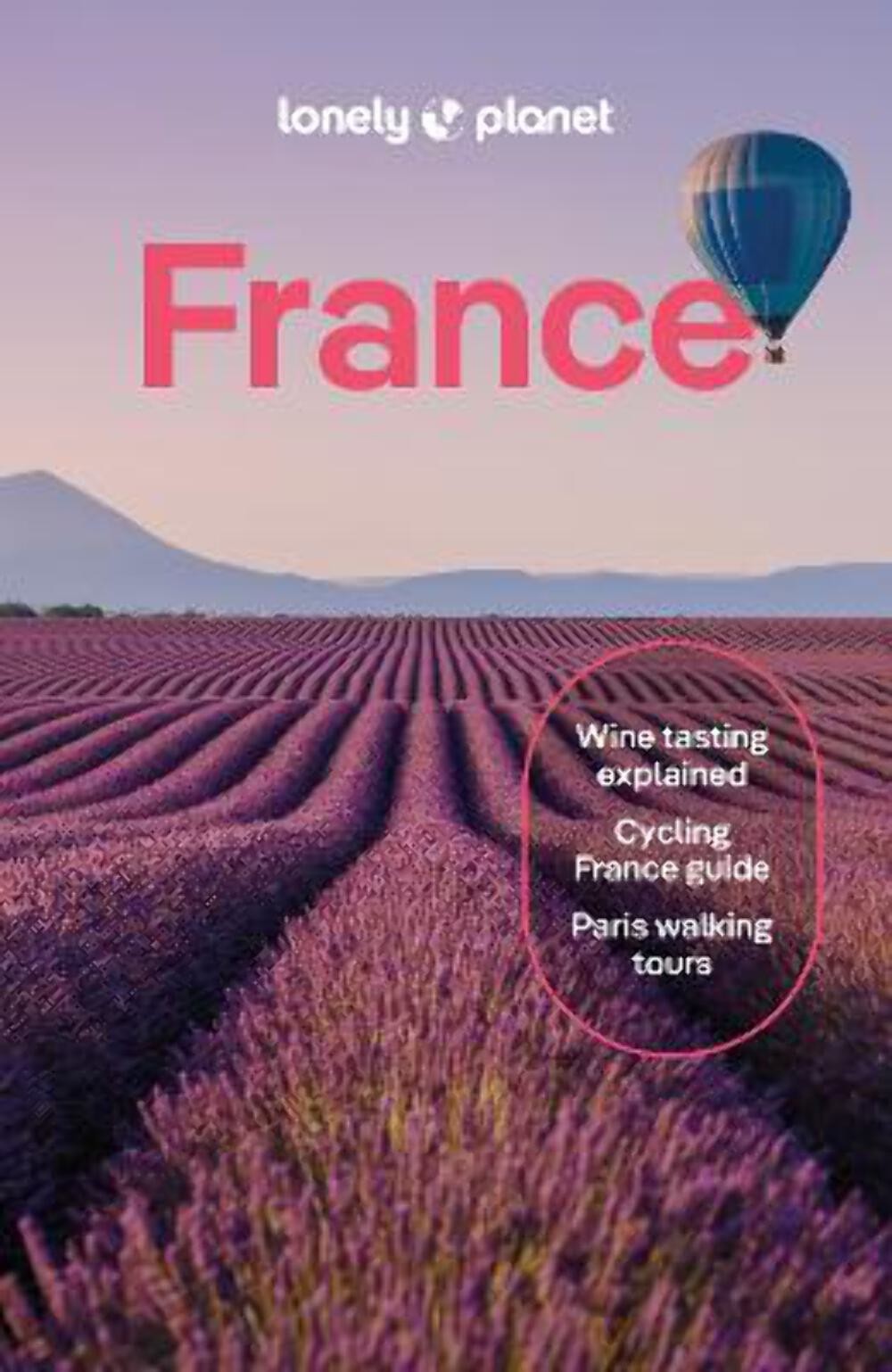 Planet Lonely: Lonely Planet France [2024] paperback