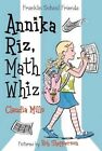 Annika Riz, Math Whiz by Claudia Mills (Paperback / softback, 2015)