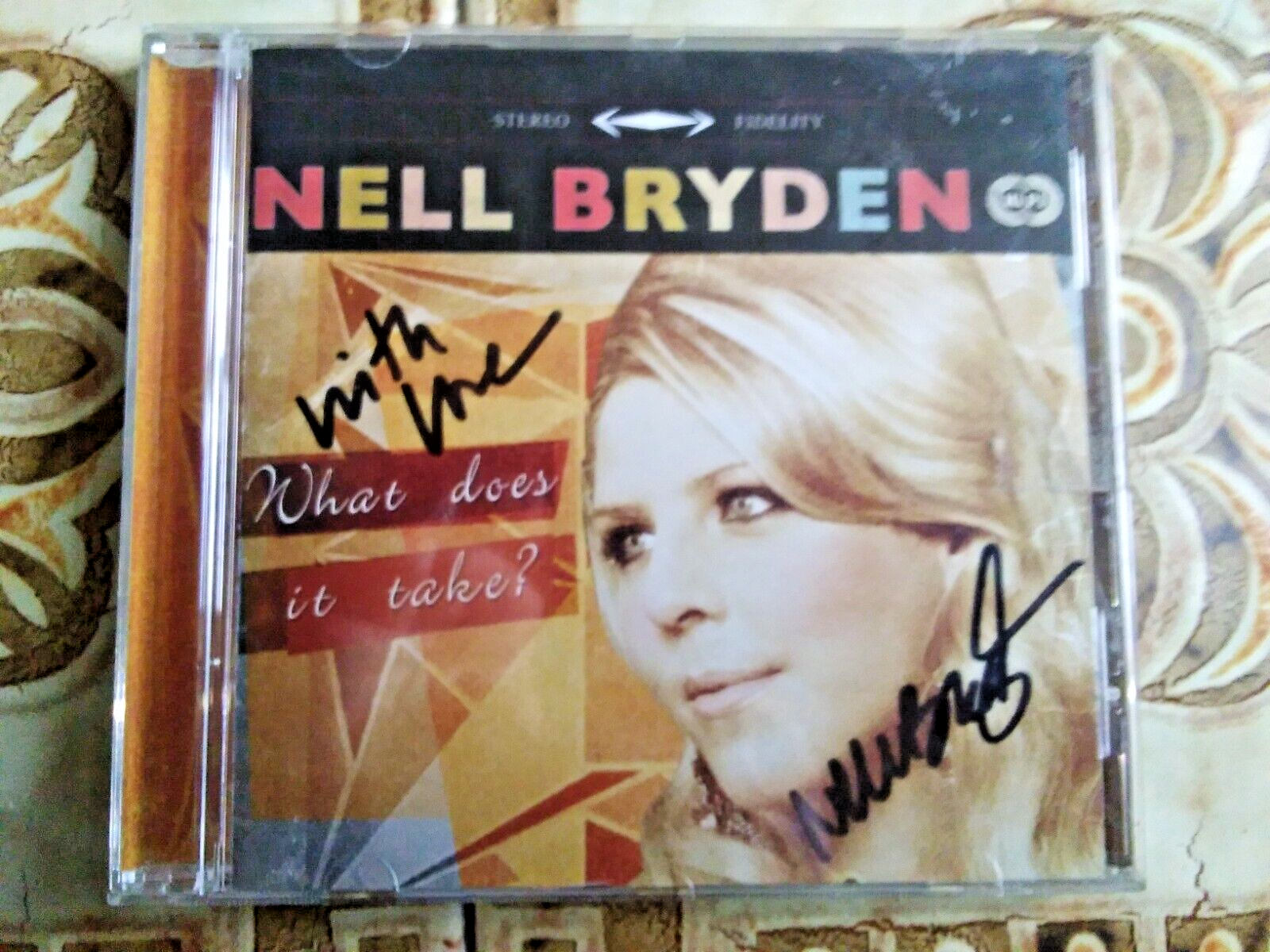 Nell Bryden ~ What Does it Take CD signed