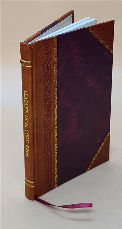 Vintage 1864 Beadles Dime Cook Book by Metta Victoria Fuller Leather Bound Edition
