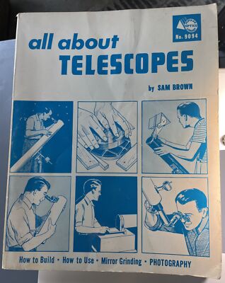 All About Telescopes by Sam Brown Edmund Scientific Optic Library 9094  RARE - Main Image