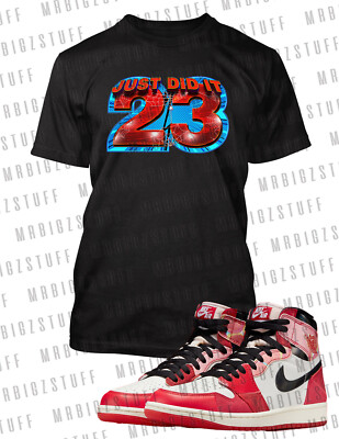 Just Did It 23 Graphic Sneaker Tee Shirt J1 Next Chapter Spider Verse Pro Club T