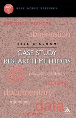 Case Study Research Methods (Real World Research): 6, Bill Gillham, Used; Good B