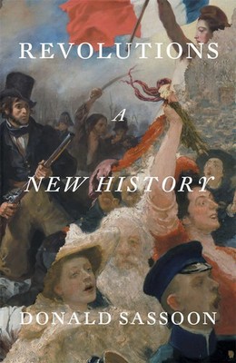 Revolutions A New History Donald Sassoon Buch Englisch 2025 Verso Books