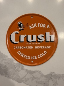 CRUSHY ORANGE CRUSH SODA POP ADVERTISING SIGN M TIN METAL- In Original Paper!!
