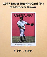 MORDECAI BROWN 1977 Dover Reprint of Cracker Jack Card #32 _ Exact Card (M)