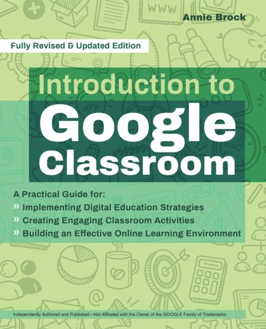 Introduction to Google Classroom by Annie Brock (Paperback Book)