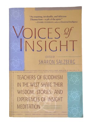 Voices of Insight (1999) edited by Sharon Salzberg Teachers of Buddhism