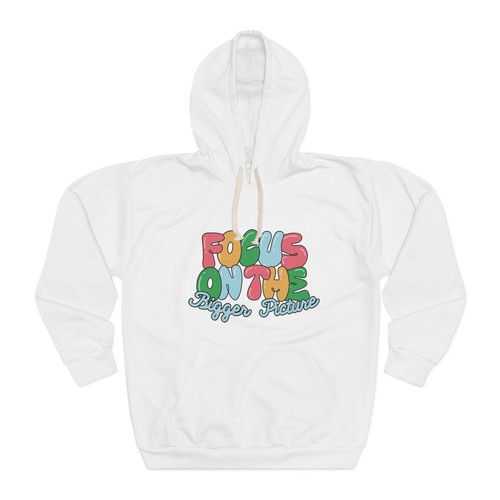 Focus on the Bigger Picture Unisex Pullover Hoodie - Picture 2 of 25
