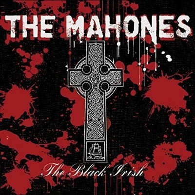The Mahones - The Black Irish - The Mahones CD KAVG The Cheap Fast Free Post
