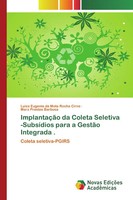 Luiza Eugenia Da Mota Rocha Cirne (U. A.) | ImplantaçãO Da Coleta Seletiva...