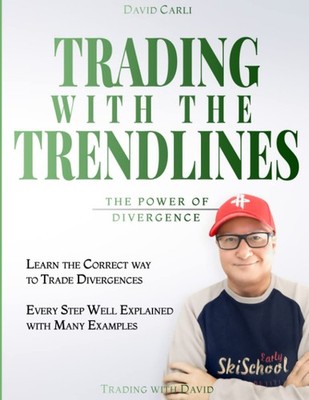 Trading with the Trendlines - The Power of Divergence: Trading Strategy. Forex,