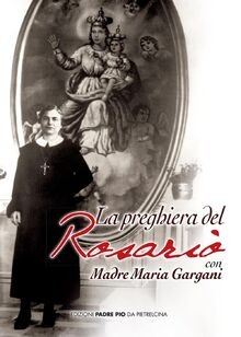 La preghiera del rosario con madre Maria Gargani vo... | Buch | Zustand sehr gut