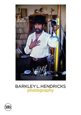 Barkley Hendricks: Photography (Vol. 4) - Hardback NEW Gallery, copubl 15/06/202