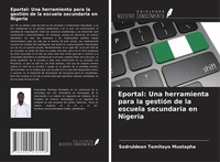 Sodruldeen Temitayo Mustapha | Eportal: Una Herramienta Para La GestióN De La...