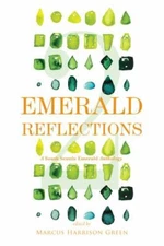 Emerald Reflections 2: A South Seattle Emerald Anthology