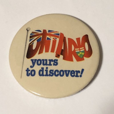 Visit Ontario Canada Yours To Discover Tourism Pinback Button Pin 2-1/4 
