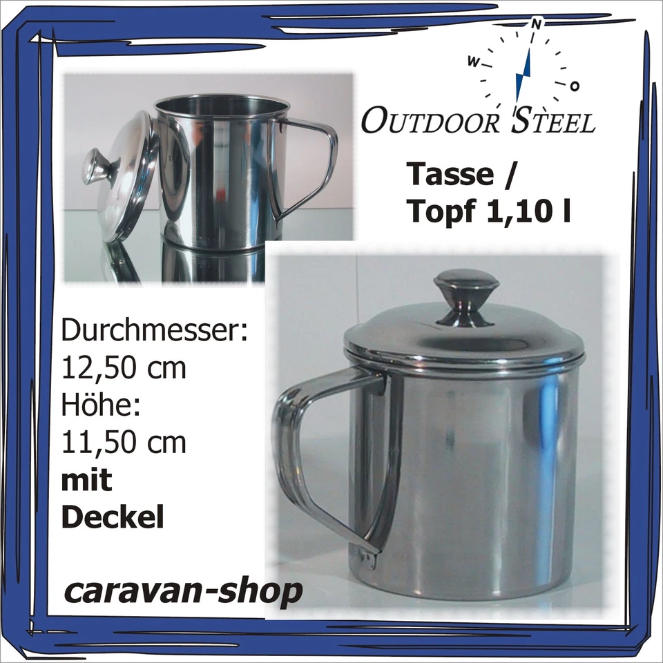 OUTDOOR STEEL Edelstahl Topf / Tasse mit Deckel 1,10 l , Camping Outdoor Becher trinken kochen