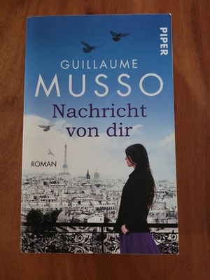 Nachricht von dir von Guillaume Musso (2013, Taschenbuch)