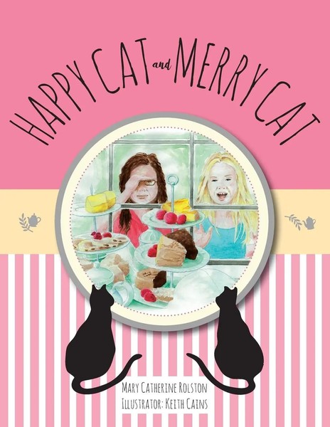 Happy Cat And Merry Cat | Mary Catherine Rolston | Taschenbuch | Englisch | 2018-image