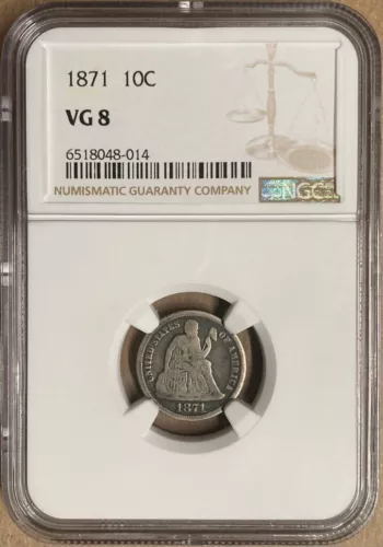 1871 NGC VG8 Liberty Seated Dime 10c