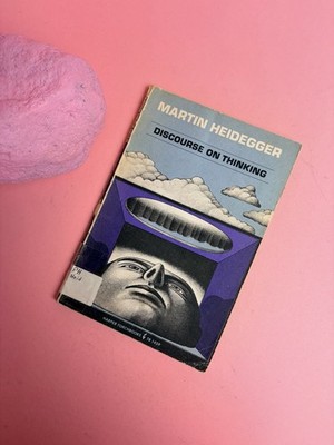 Discourse On Thinking: A Translation Of Gelassenheit