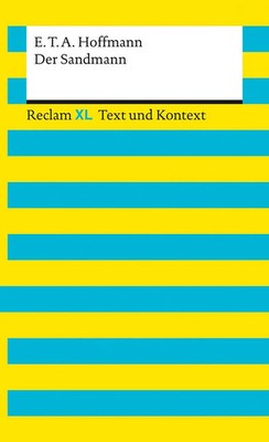 Der Sandmann. Textausgabe mit Kommentar und Materialien | E. T. A. Hoffmann