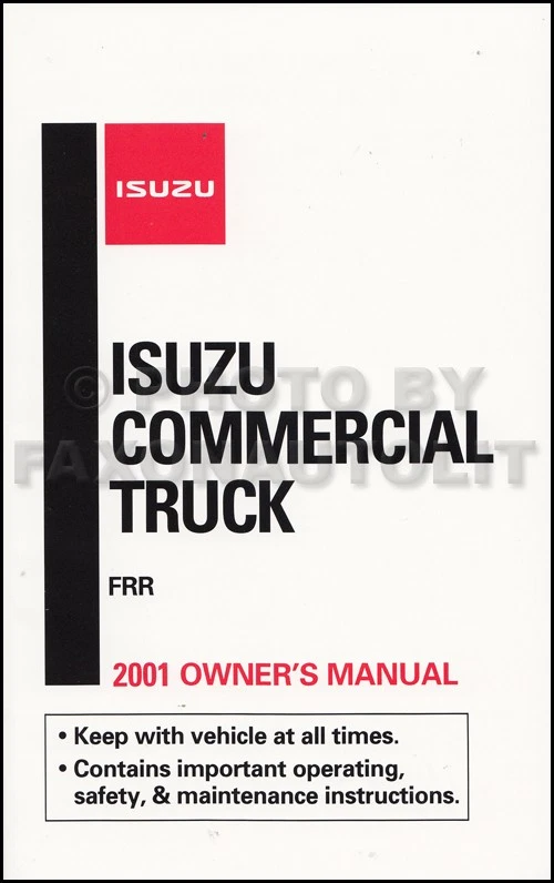 2001 Isuzu FRR Truck Owners Manual User Operator Instruction Guide Book OEM