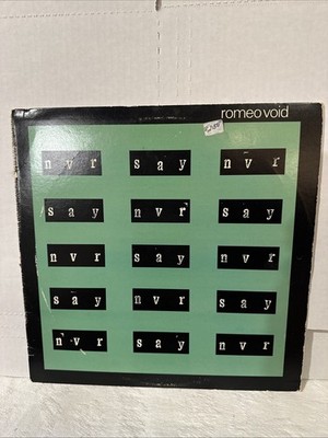 Romeo Void Never Say Never , LP Vinyl Record Columbia, see description  