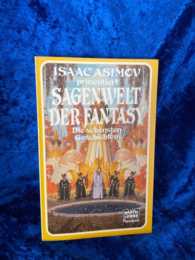 Sagenwelt der Fantasy (Paperbacks. Bastei Lübbe Taschenbücher) Asimov, Isaac: - Asimov, Isaac