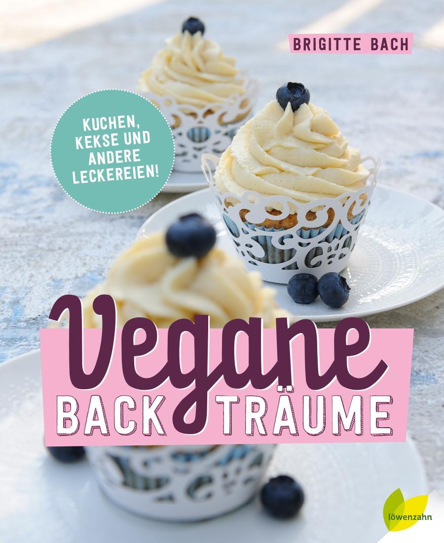 Vegane Backträume | Buch | 9783706625418