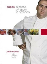 Tapas: A Taste of Spain in America - Hardcover By Andres, Jose - GOOD