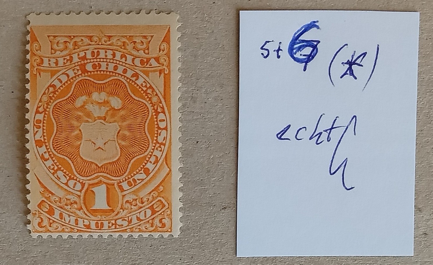 Chile 1891 – Postal revenue – MiNr St 6 – 1 Peso – orange – Expert MAIER - MNG