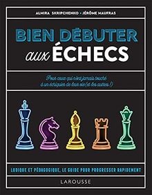 Bien débuter aux échecs : pour ceux qui nont jamais tou... | Buch | Zustand gut