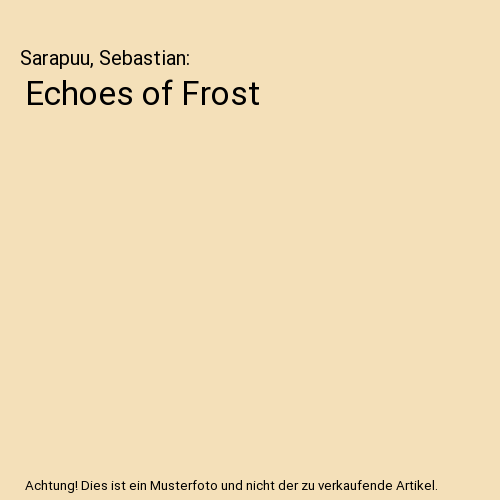 Echoes of Frost, Sarapuu, Sebastian - Afbeelding 1 van 1