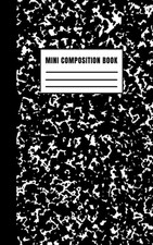 Mini Composition Book: Black Marble, 5 X 8, Small College Rule Journal Notebook,