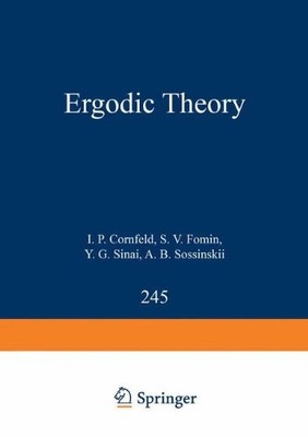 ERGODIC THEORY (GRUNDLEHREN DER MATHEMATISCHEN By I. P. Kornfeld & S. V. Fomin