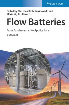 Flow Batteries, 3 Volume Set: From Fundamentals to Applications [Hardback]