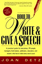 How to Write & Give a Speech: A Practical Guide for Executives, PR People, Mana