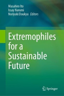 Extremophiles for a Sustainable Future - 9789819569694