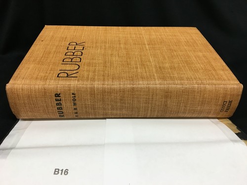 Rubber - A Story of Glory and Greed - 1936 - Howard & Ralph Wolf - Signed -1st - Picture 4 of 10