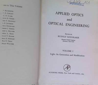 Applied Optics and Optical Engineering: Volume 1: Light: Its Generation and Modi