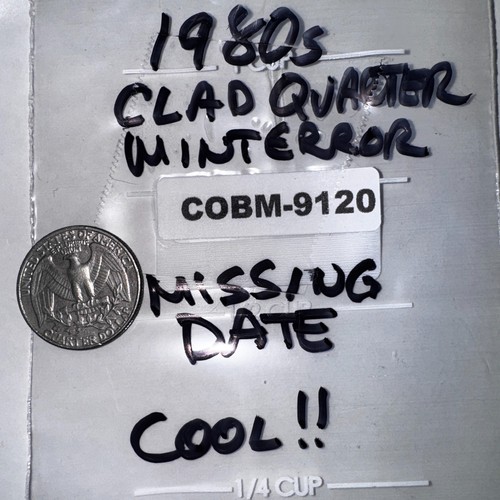 Very Cool 1980s Clad Quarter w/Mint Error -- Part of Date is Missing! COBM-9120 - Picture 7 of 7