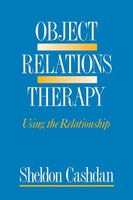 Object Relations Therapy Using The Relationship Sheldon Cashdan Taschenbuch 1989