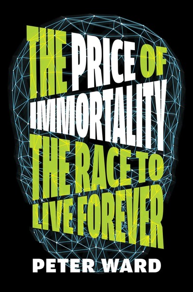 Peter Ward | The Price Of Immortality | Buch | Englisch (2022)-image