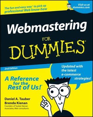 Webmastering for Dummies by Daniel A. Tauber and Brenda Kienan (2000, Paperback)